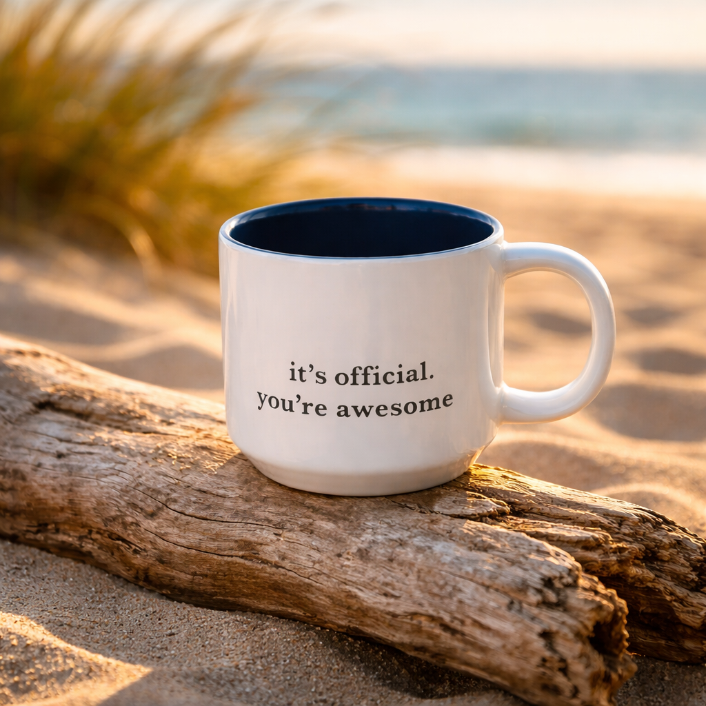 It’s Official You’re Awesome Mug