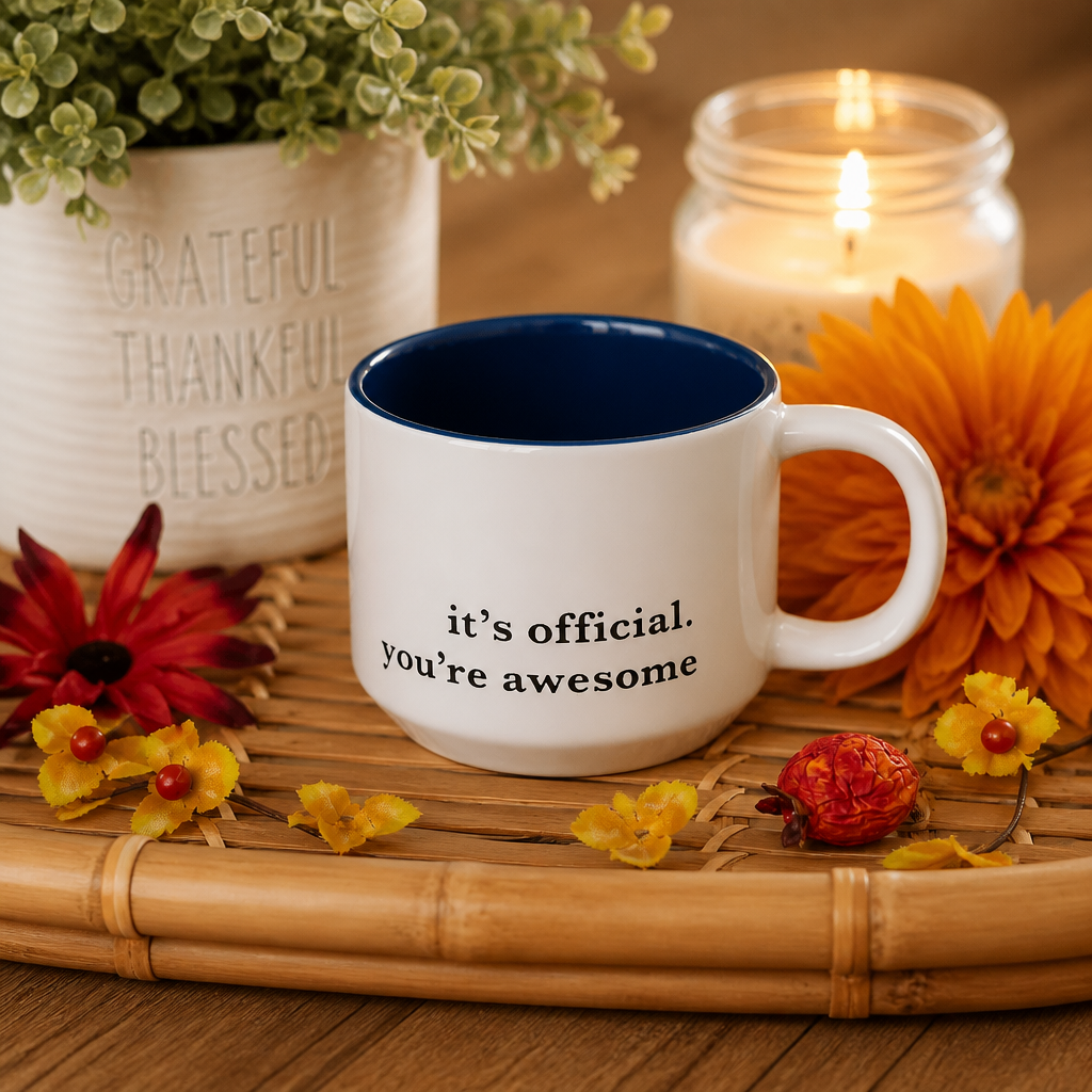 It’s Official You’re Awesome Mug