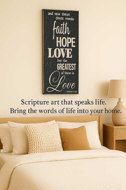 Faith. Hope. Love. – Rustic distressed Vertical Wood Panel
